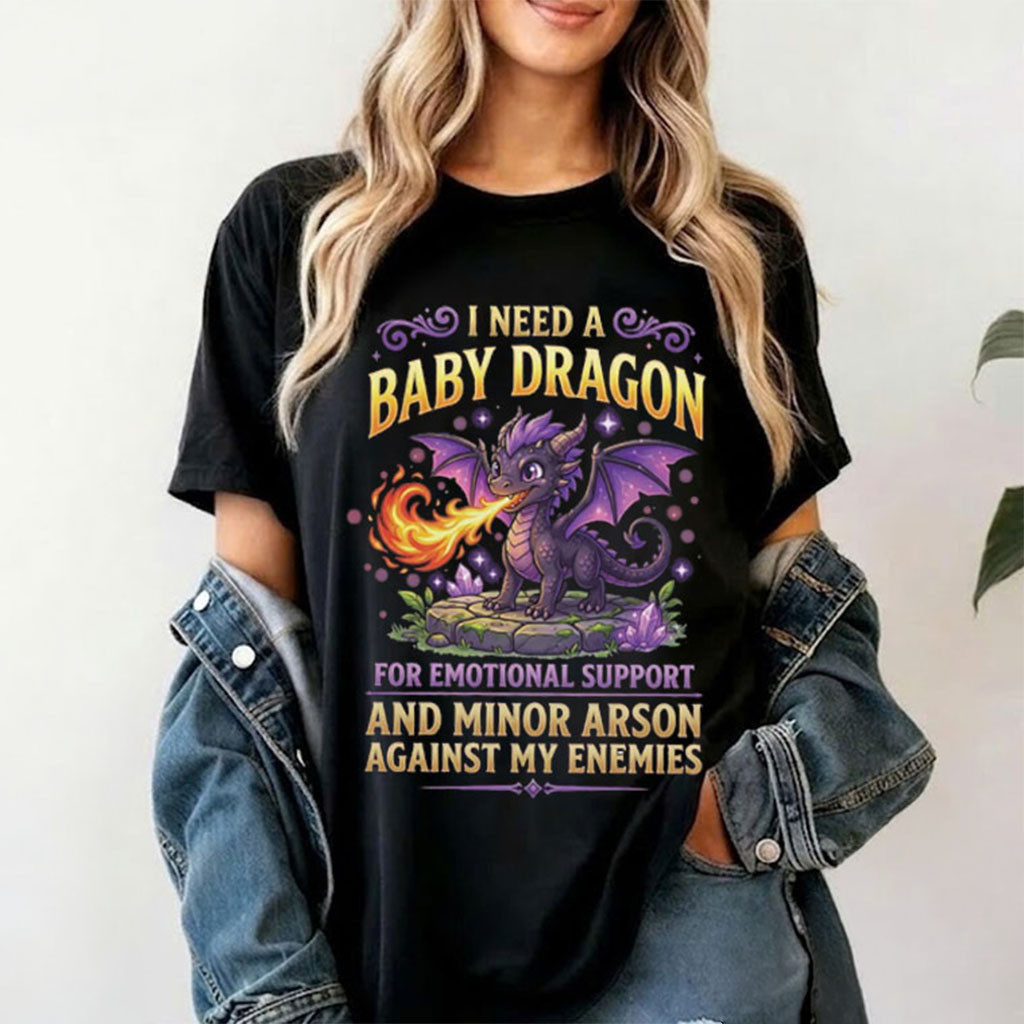 I Need A Baby Dragon Shirt Funny Mythical Fantasy T-Shirt Dragon Lovers Gifts - Kdjoy I Need A Baby Dragon Shirt Funny Mythical Fantasy T-Shirt Dragon Lovers Gifts - Kdjoy