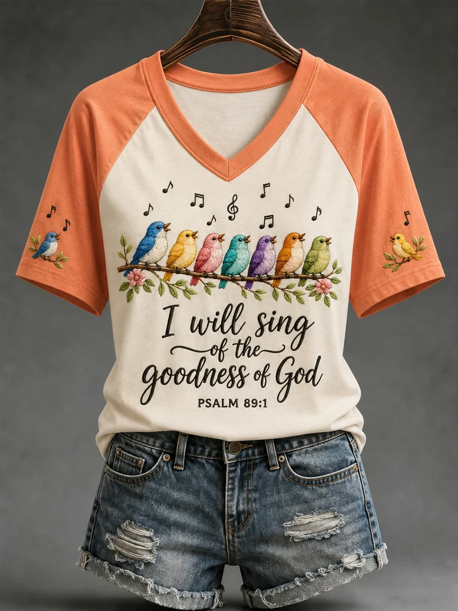 I Will Sing Of The Goodness Of God Birds V-Neck T-Shirt Bible Verse Apparel Christian Gifts - Kdjoy