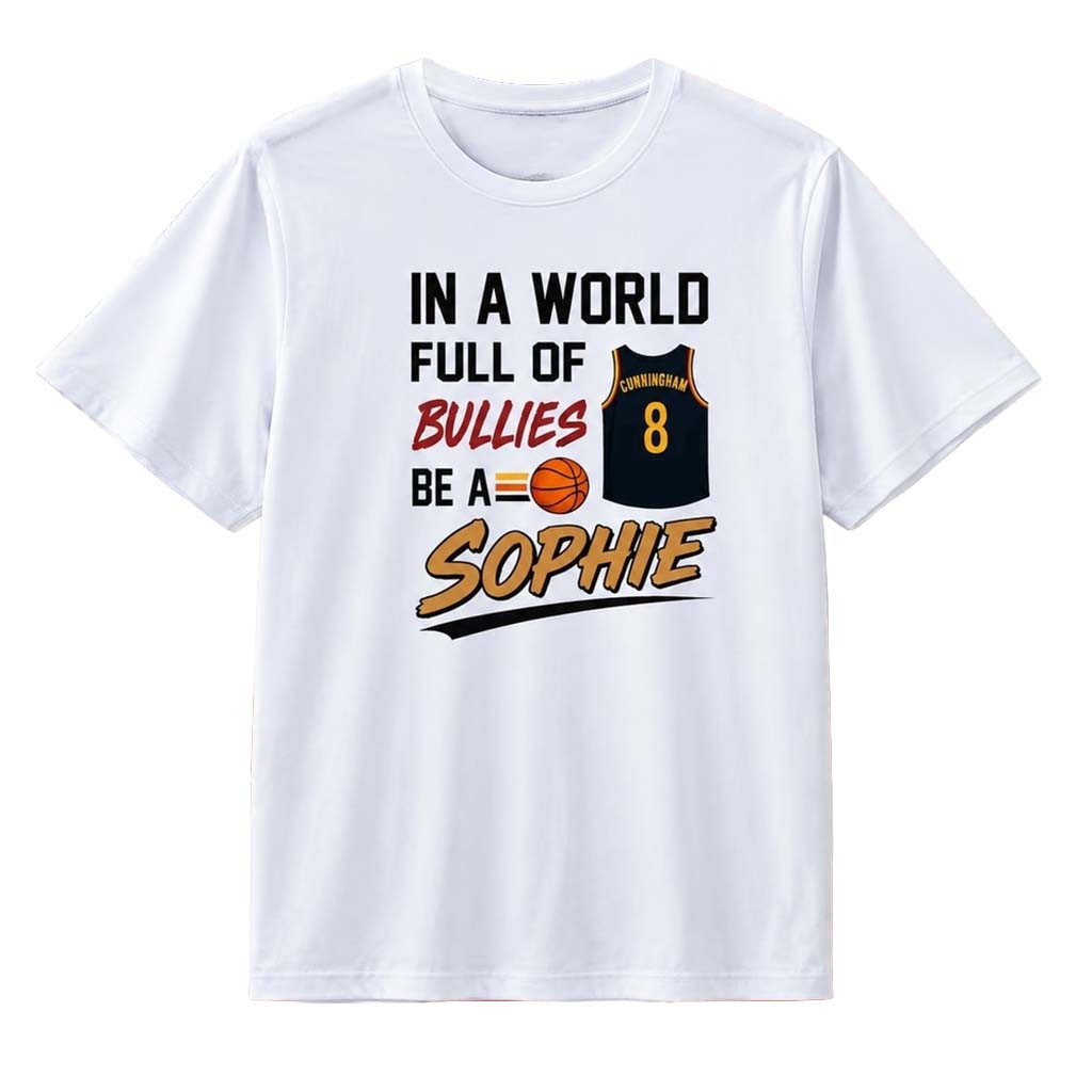 In A World Full Of Bullies Be A Sophie Cunningham 8 T-Shirt Sophie Cunningham Poiting Merch - Kdjoy