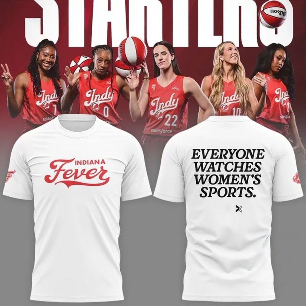 Indiana Fever Everyone Watches Women's Sports 2026 Shirt White Indiana Fever Merch Him Gifts - Kdjoy Indiana Fever Everyone Watches Women's Sports 2026 Shirt White Indiana Fever Merch Him Gifts - Kdjoy