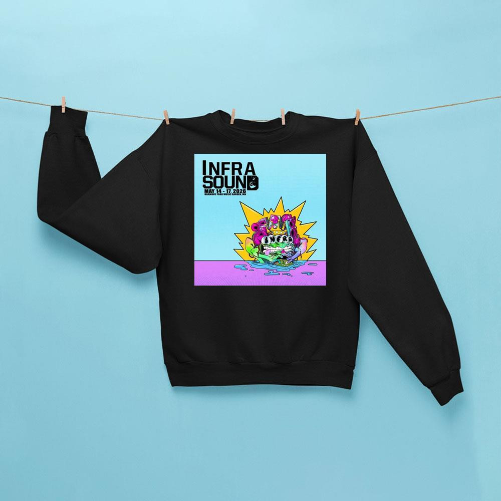 Infrasound Music Festival 2026 Sweatshirt Presents For Music Lovers Infrasound Music Festival 2026 Sweatshirt Presents For Music Lovers