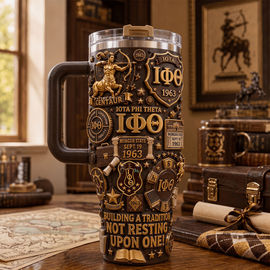 Iota Phi Theta Merch Building A Tradition Not Resting Upon One Tumbler Gifts For Him