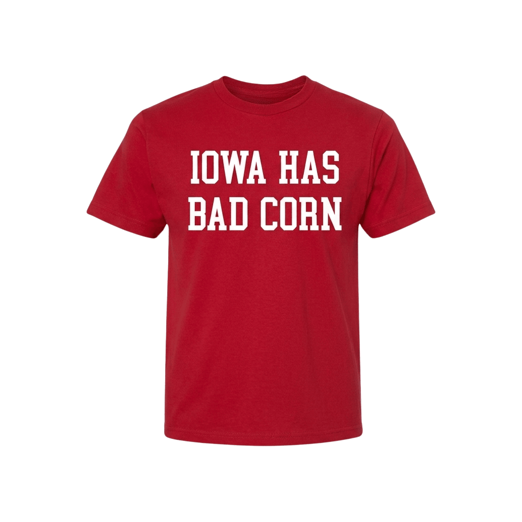 Iowa Has Bad Corn Shirt Red Birthday Present For Him - Kdjoy