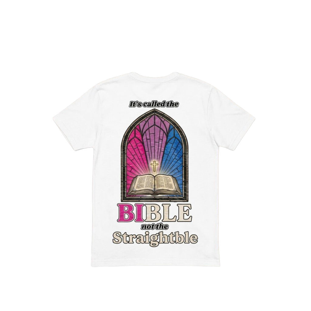 It's Called The Bible Not The Straightble T-Shirt White Funny Bisexual Pride Shirt Gift Ideas - Kdjoy