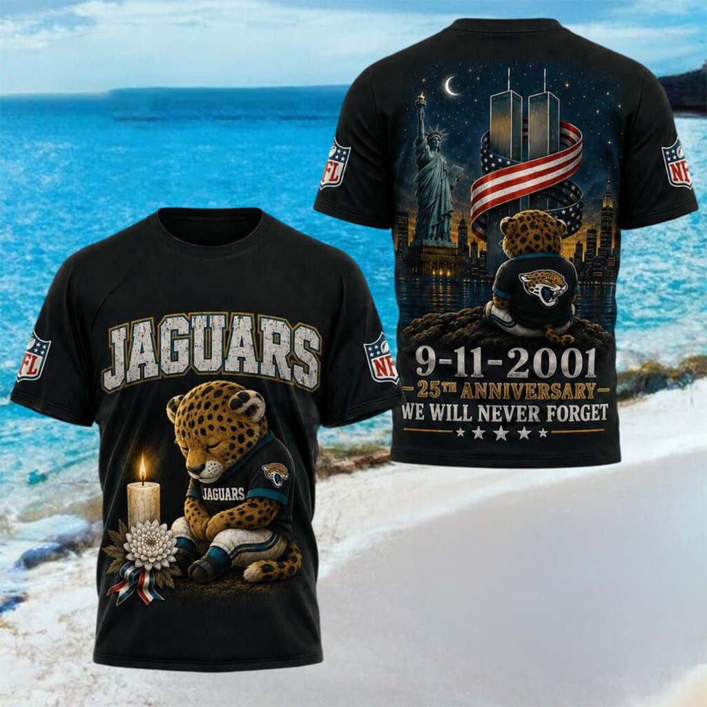 Jacksonville Jaguars 25th Anniversary 9 11 2001 We Will Never Forget Shirt Jaguars Merch Gifts - Kdjoy
