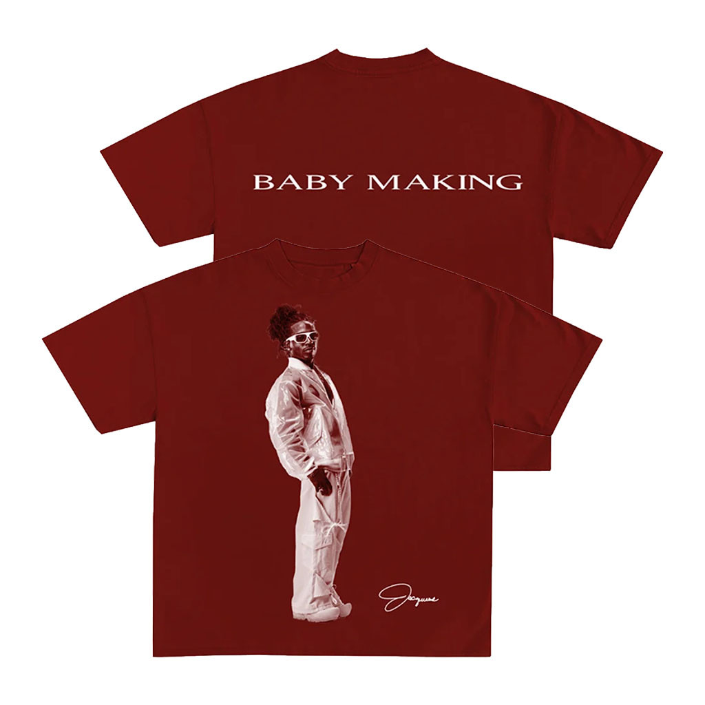 Jacquees Merch 2026 Baby Making Jacquees T-Shirt Signature Que Merch Best Gift For Fans