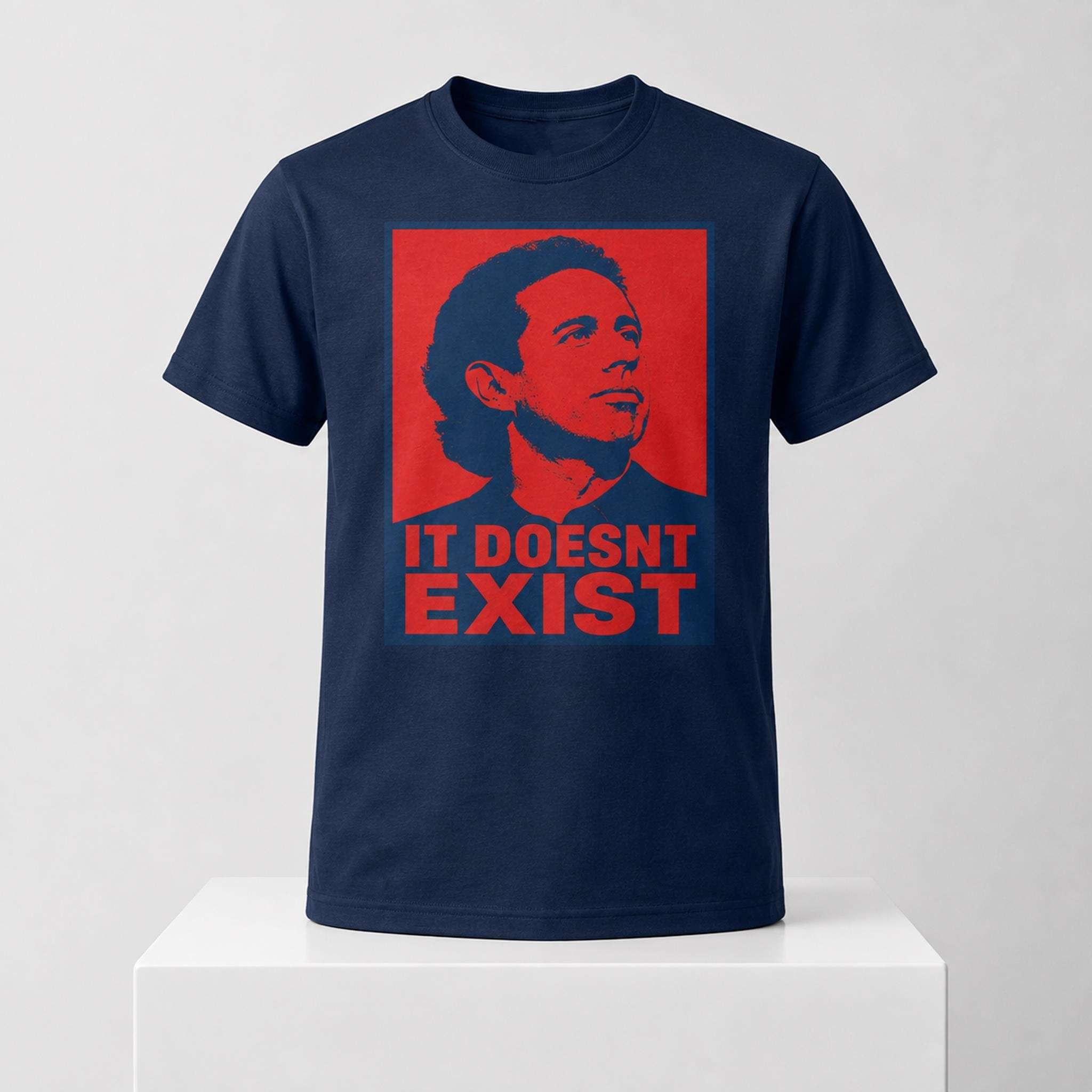 Jerry Seinfeld It Doesn't Exist 2026 Shirt Jerry Seinfeld Merch Gifts For Dad - Kdjoy