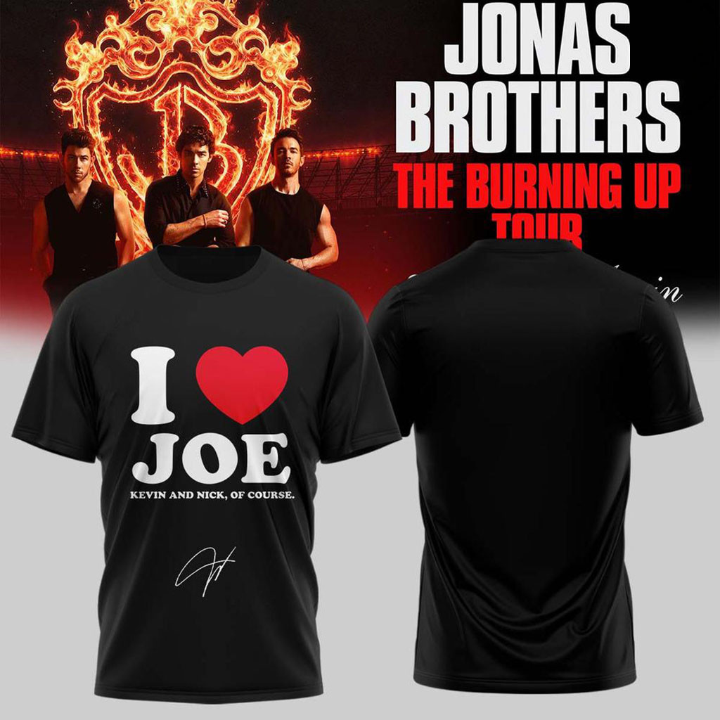 Jonas Brothers Merch The Burning Up Tour 2026 T-Shirt I Heart Joe Kevin And Nick Of Course Shirt - Kdjoy Jonas Brothers Merch The Burning Up Tour 2026 T-Shirt I Heart Joe Kevin And Nick Of Course Shirt - Kdjoy