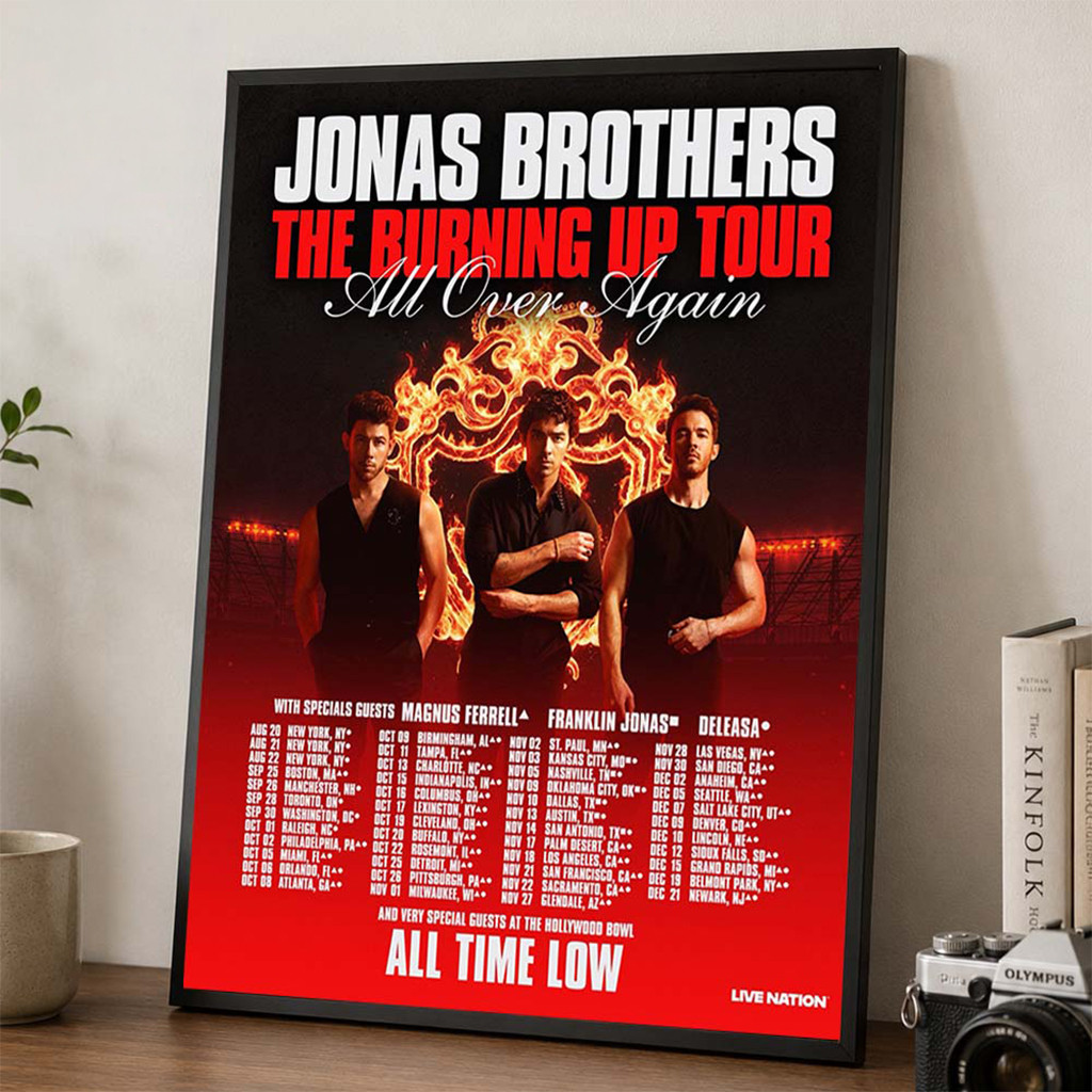 Jonas Brothers Merch The Burning Up Tour All Over Again 2026 North America Schedule Dates Poster - Kdjoy Jonas Brothers Merch The Burning Up Tour All Over Again 2026 North America Schedule Dates Poster - Kdjoy
