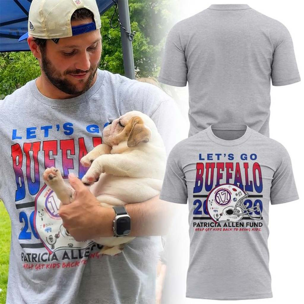 Josh Allen Let's Go Buffalo Patricia Allen Fund T-Shirt #17 Josh Allen Merch Football Fan Gifts - Kdjoy