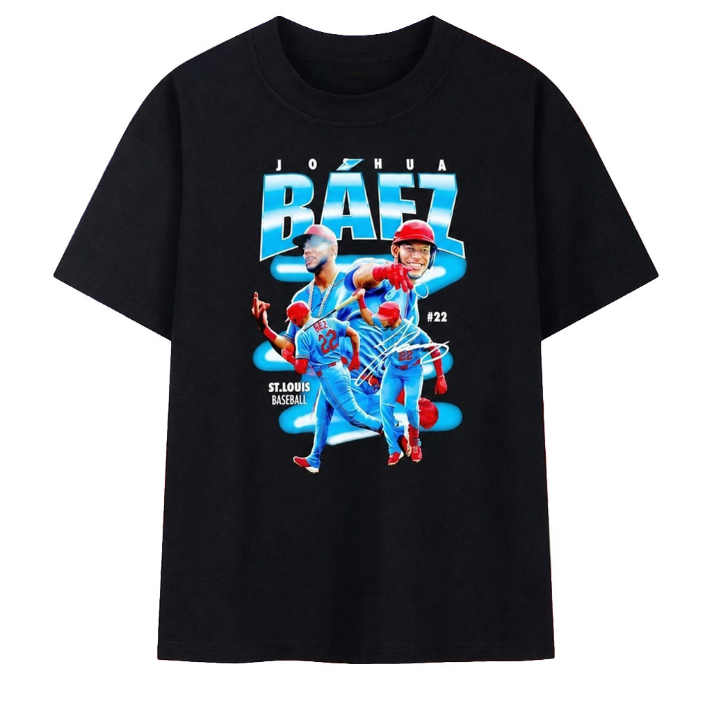 Joshua Baez St Louis Baseball No 22 Signature T-Shirt Cardinals Merch Present For Fans - Kdjoy