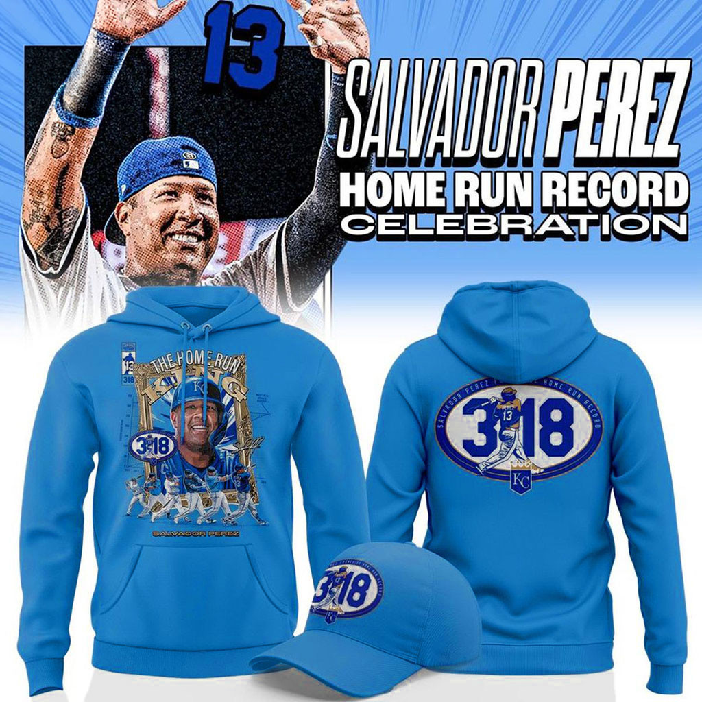 Kansas City Royals Salvador Perez 318 The Home Run King 2026 Hoodie KC Royals Merch Fan Gifts - Kdjoy