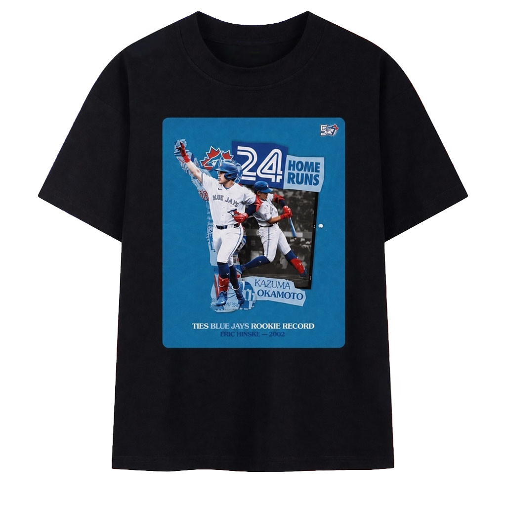 Kazuma Okamoto 24 Home Runs Ties Toronto Blue Jays Rookie Record Shirt Gift For Baseball Fans - Kdjoy