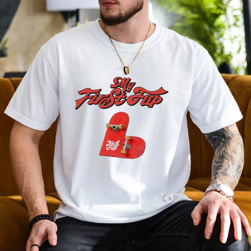 Kickflip My First Kick T-Shirt KickFlip Merch Gifts For Fans