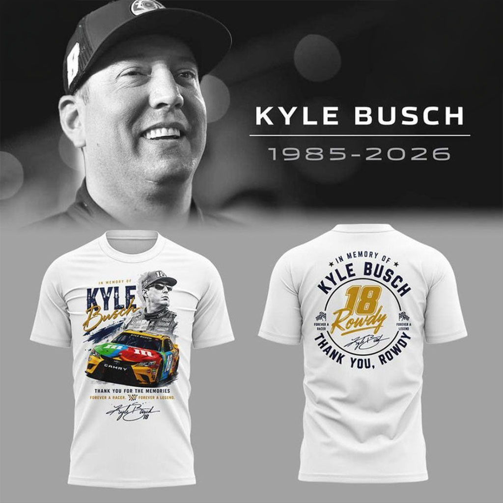 Kyle Busch 1985 2026 In Memory Of Legend Commemorative T-Shirt RIP Kyle Busch Merch - Kdjoy