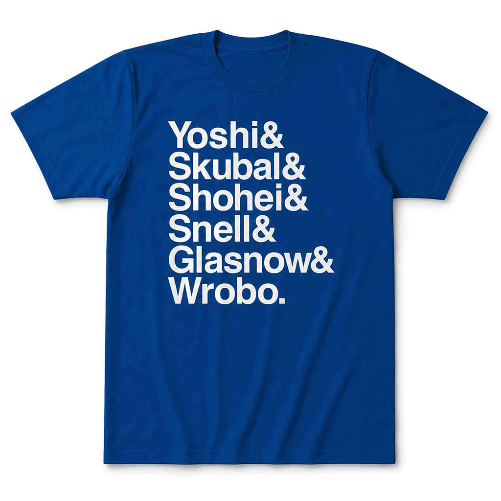 LA Pitchers Ampersand Yoshi And Skubal And Shohei And Snell And Glasnow And Wrobo Shirt - Kdjoy