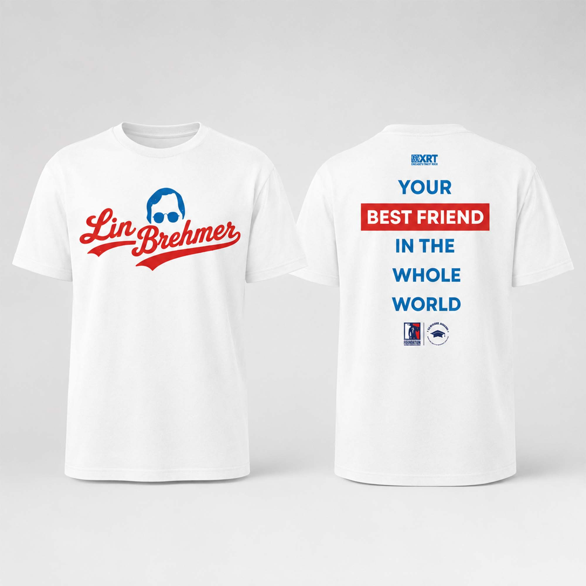 Lin Brehmer Your Best Friend In The Whole World Shirt Lin Brehmer Merch Gifts For Fans - Kdjoy