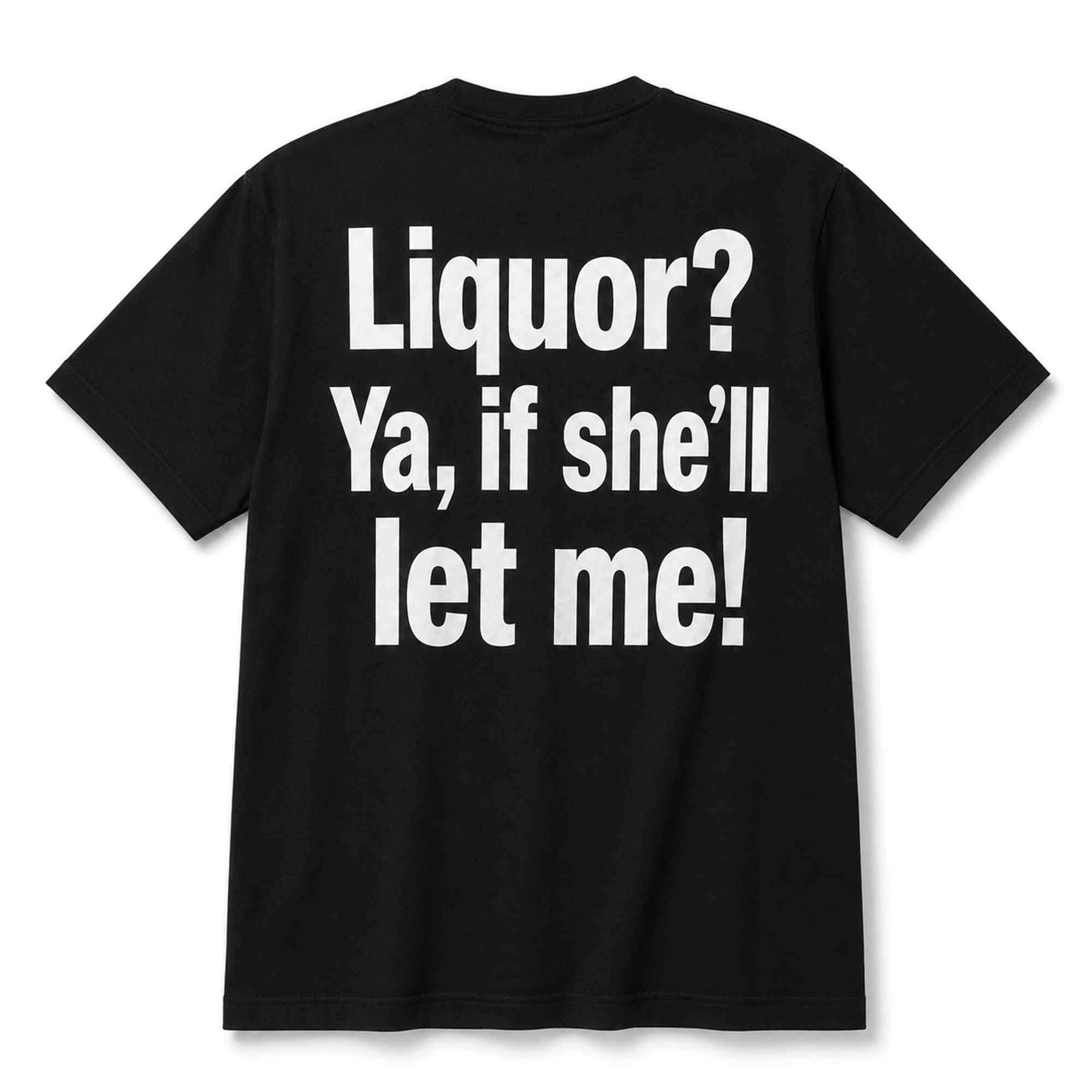 Liquor Ya If She'll Let Me Shirt Funny Drinking T-Shirt Gifts For Husband