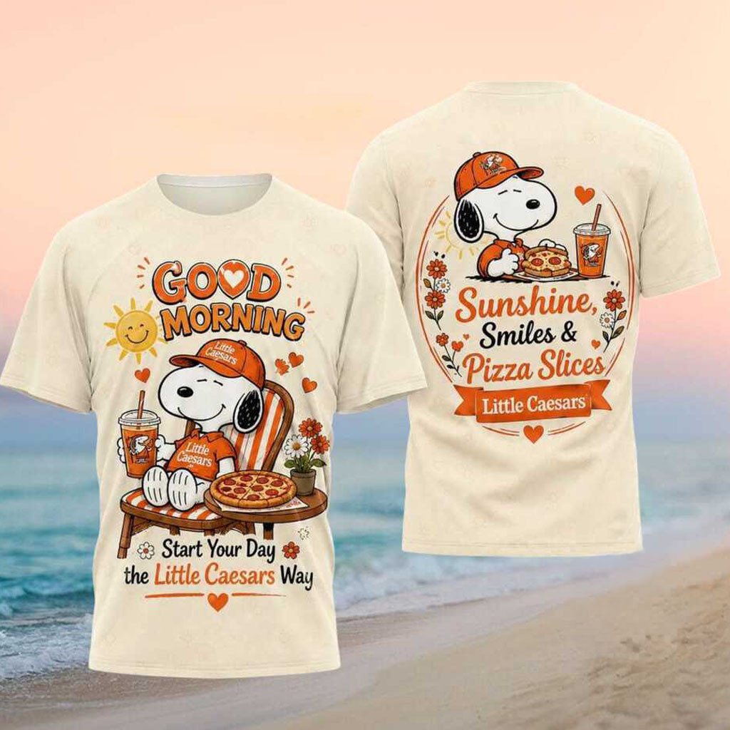 Little Caesars Snoopy Good Morning Sunshine Pizza Shirt Birthday Gift Ideas For BFF - Kdjoy