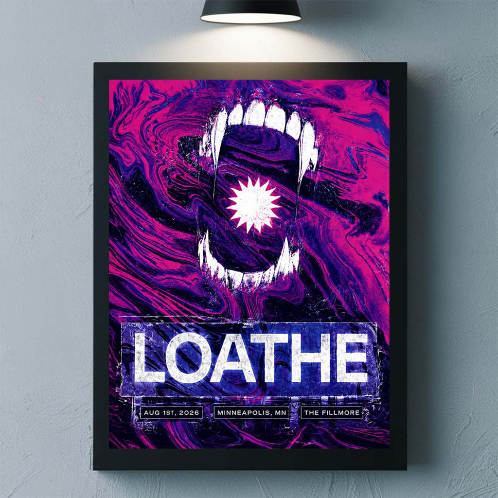 Loathe Minneapolis MN 2026 Event Poster Loathe Minneapolis Merch Best Gifts Ideas - Kdjoy
