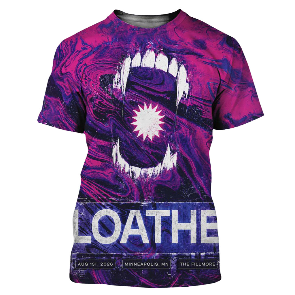 Loathe Minneapolis MN 2026 Event Poster T-Shirt Loathe Minneapolis Merch Best Gifts - Kdjoy