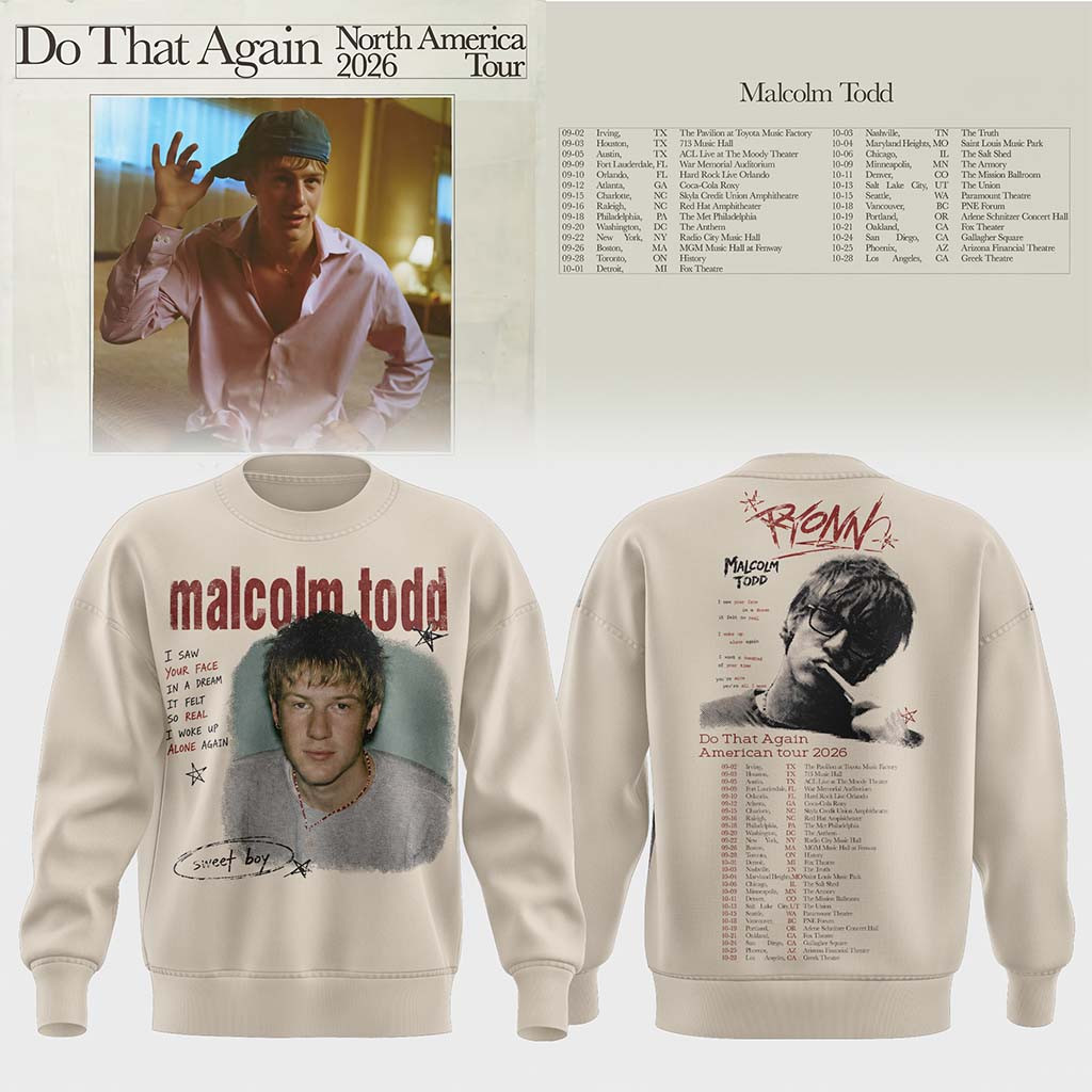 Malcolm Todd Do That Again Tour 2026 Sweatshirt Sweet Boy Crewneck Malcolm Todd Merch - Kdjoy Malcolm Todd Do That Again Tour 2026 Sweatshirt Sweet Boy Crewneck Malcolm Todd Merch - Kdjoy
