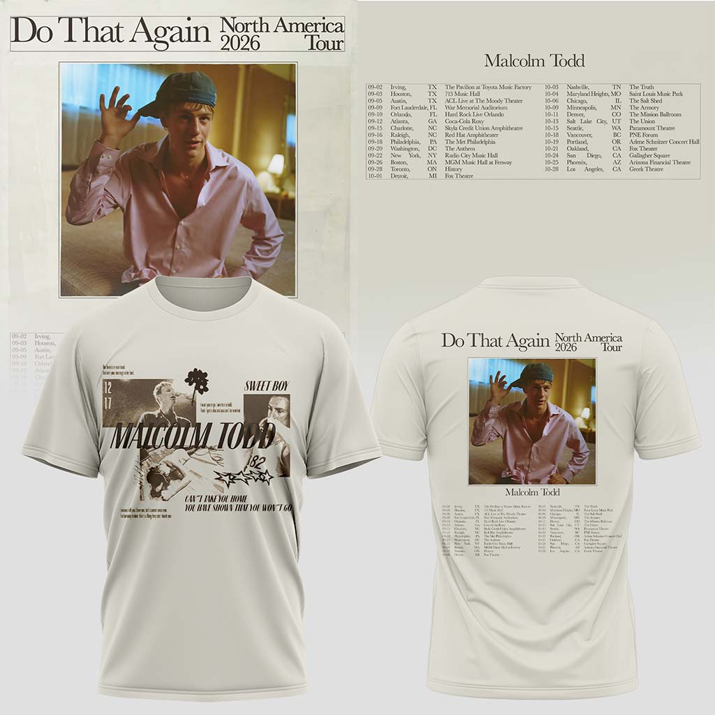 Malcolm Todd Do That Again Tour 2026 T-Shirt Malcolm Todd Merch Cool Gifts For Music Lovers - Kdjoy Malcolm Todd Do That Again Tour 2026 T-Shirt Malcolm Todd Merch Cool Gifts For Music Lovers - Kdjoy