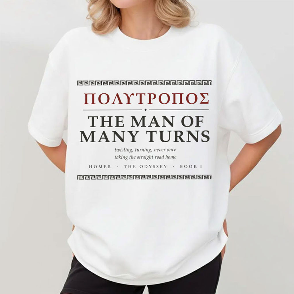 Man Of Many Turns Odyssey Polytropos Greek Mythology T-Shirt Gifts For Sisters - Kdjoy