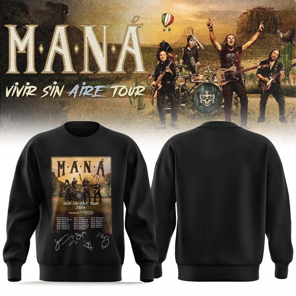 Mana Merch 2026 Vivir Sin Aire Tour Sweatshirt Black Best Gifts For Pop Band Fans - Kdjoy Mana Merch 2026 Vivir Sin Aire Tour Sweatshirt Black Best Gifts For Pop Band Fans - Kdjoy
