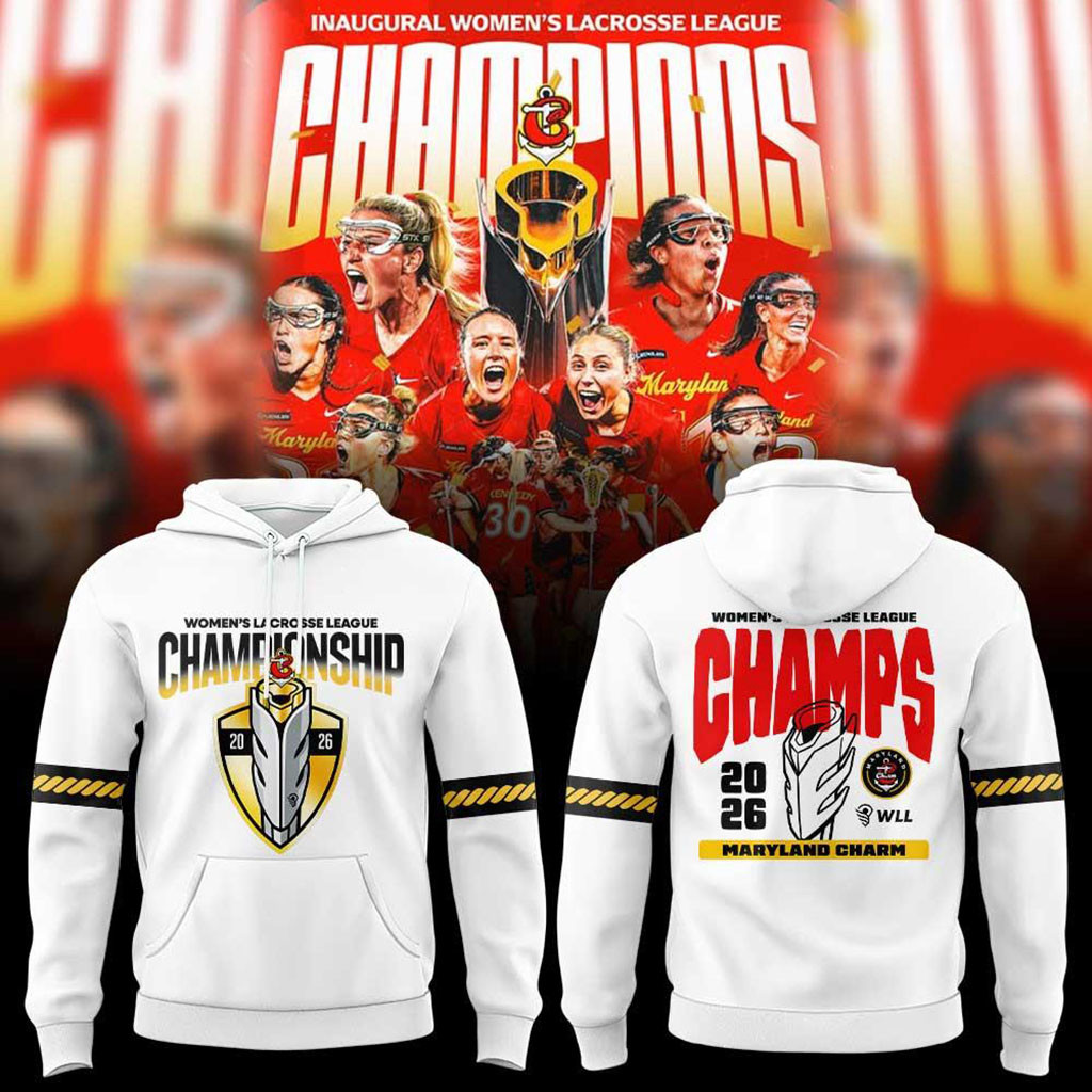 Maryland Charm 2026 WLL Inaugural Champions Hoodie White Women's Lacrosse League Merch Gifts - Kdjoy