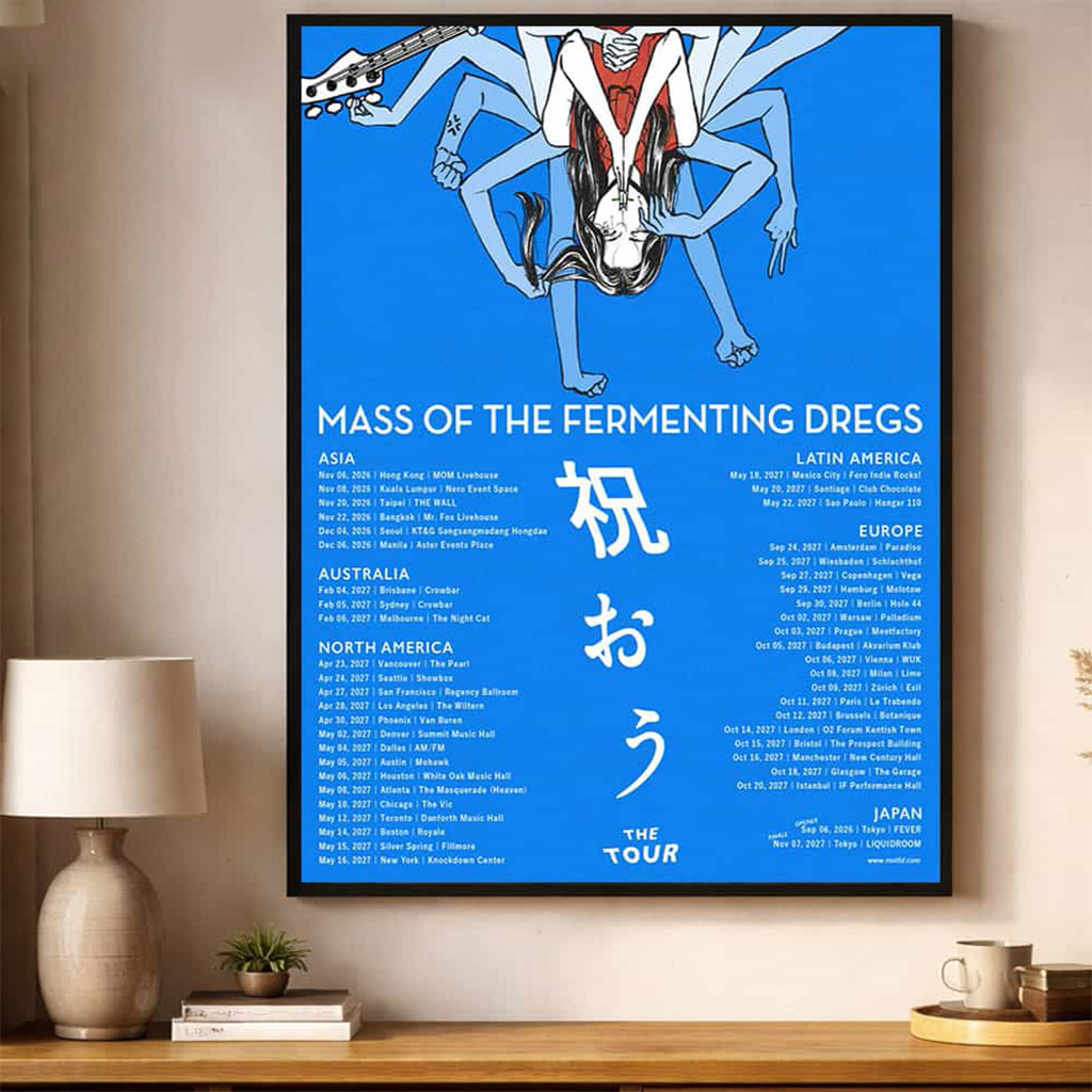 Mass Of The Fermenting Dregs Merch The Tour 2026 2027 Schedule Tour Dates Poster Home Decor - Kdjoy