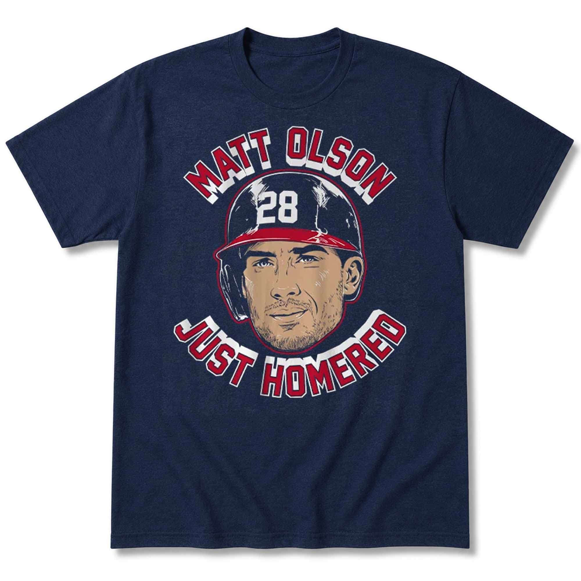 Matt Olson Just Homered Home Run Face Shirt Atlanta Braves Merch Gifts For Baseball Fans - Kdjoy