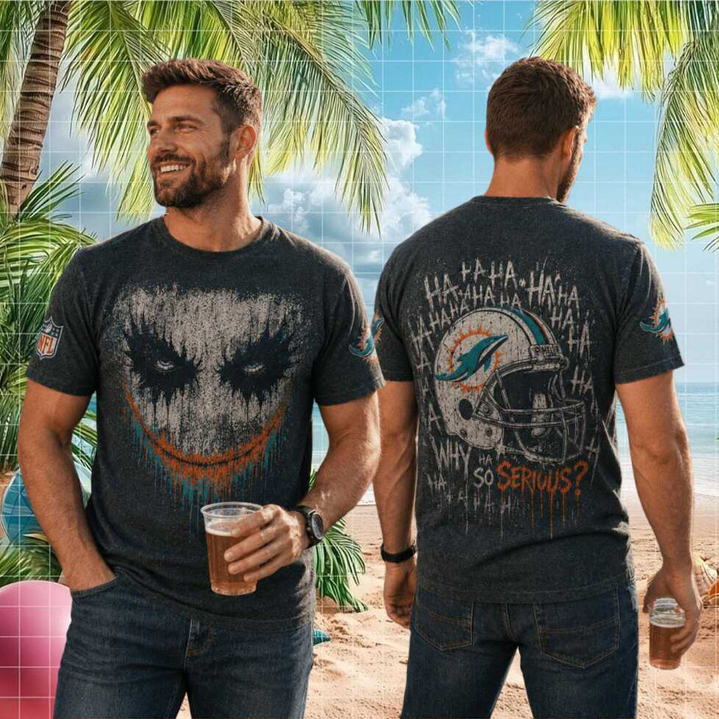 Miami Dolphins Joker Helmet Why So Serious Shirt Miami Dolphins Merch Gift For Football Fans - Kdjoy