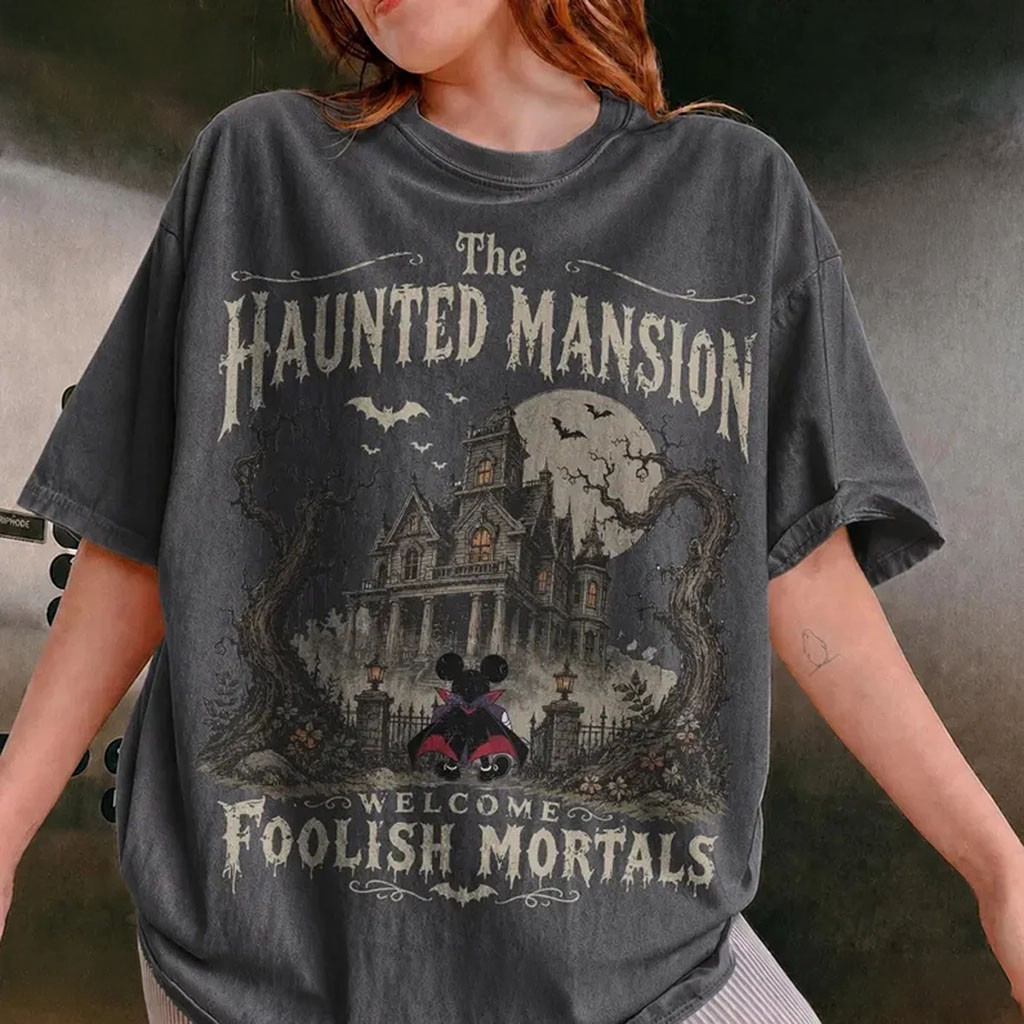 Mickey The Haunted Mansion Shirt Welcome Foolish Mortals T-Shirt Best Gift For Halloween - Kdjoy Mickey The Haunted Mansion Shirt Welcome Foolish Mortals T-Shirt Best Gift For Halloween - Kdjoy