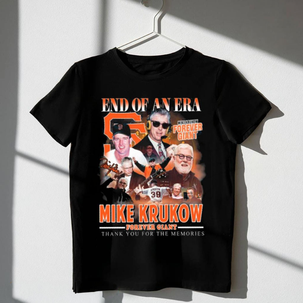 Mike Krukow End Of Era Forever Giant T-Shirt Mike Krukow Merch Gift For Baseball Fans