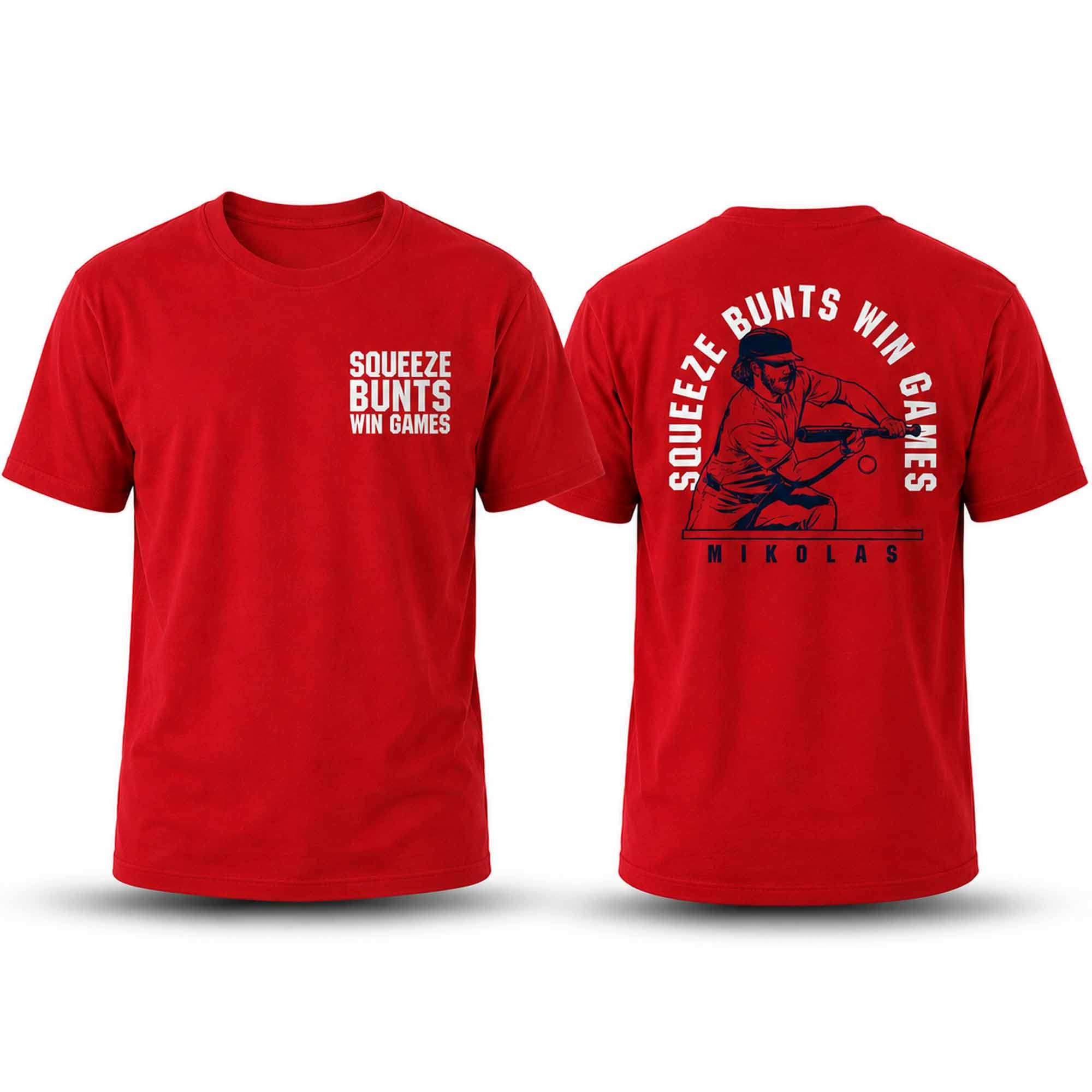 Miles Mikolas Squeeze Bunts Win Games Shirt Washington Nationals Merch Baseball Fan Gifts - Kdjoy