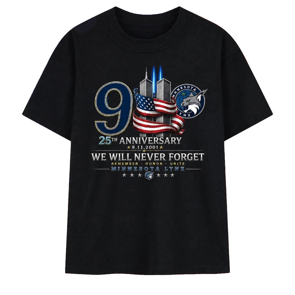 Minnesota Lynx 911 25th Anniversary We Will Never Forget T-Shirt MN Lynx Merch Patriotic Gifts - Kdjoy
