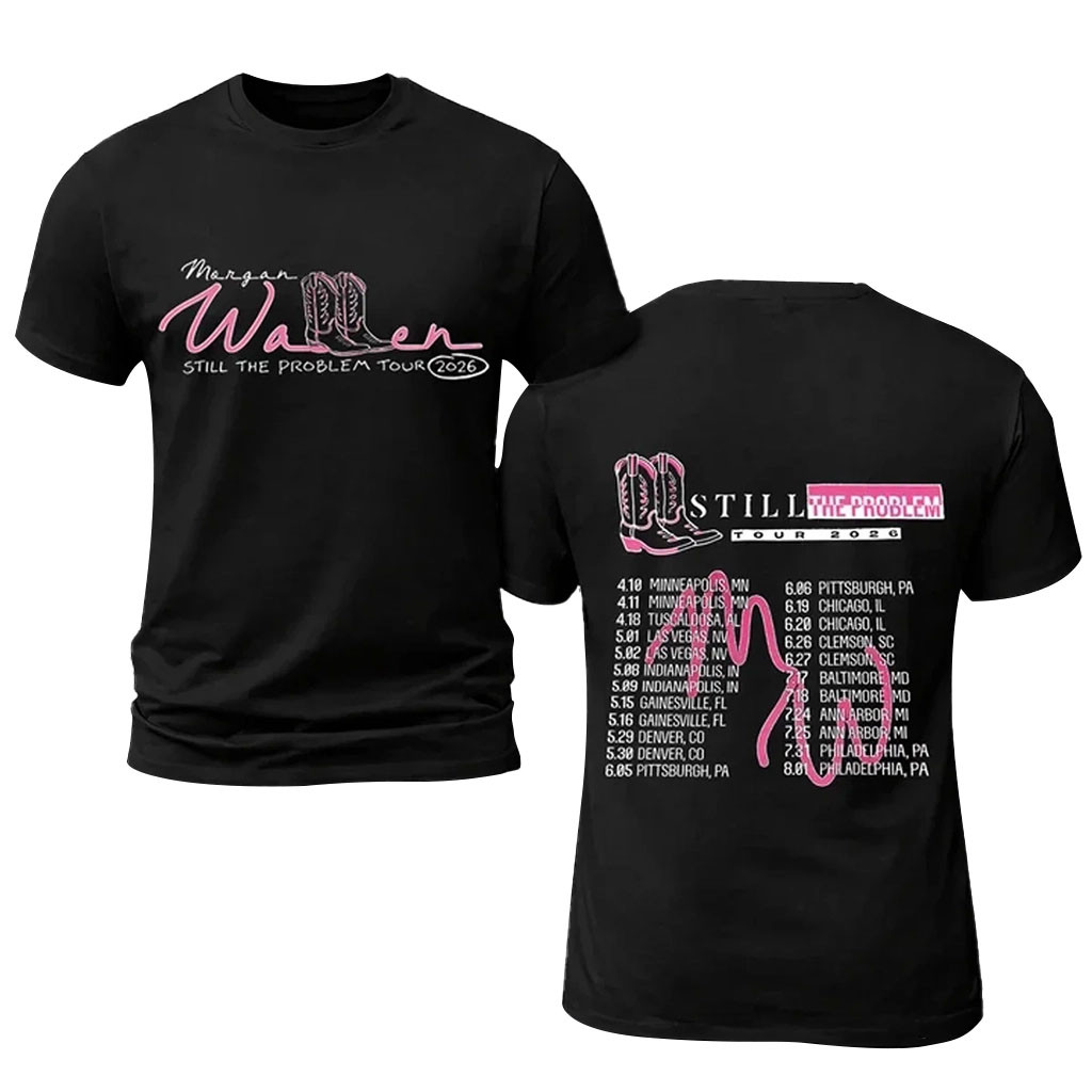 Morgan Wallen Still The Problem Tour 2026 T-Shirt Morgan Wallen Merch Gift For Country Fans - Kdjoy