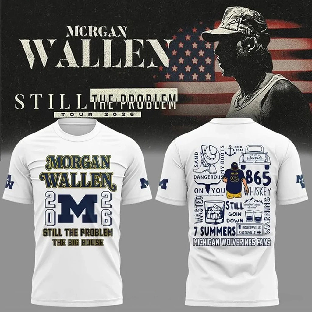 Morgan Wallen X Michigan Wolverines Merch Still The Problem Tour 2026 T-Shirt White - Kdjoy Morgan Wallen X Michigan Wolverines Merch Still The Problem Tour 2026 T-Shirt White - Kdjoy