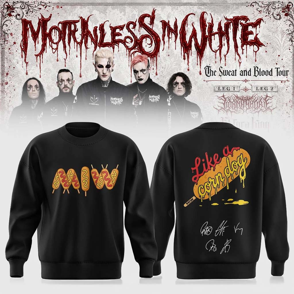 Motionless In White Merch The Sweat And Blood Tour 2026 Signature Sweatshirt Like A Corn Dog - Kdjoy Motionless In White Merch The Sweat And Blood Tour 2026 Signature Sweatshirt Like A Corn Dog - Kdjoy