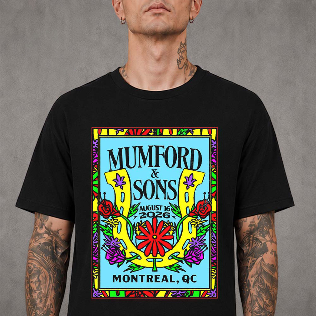 Mumford And Sons Montreal QC 2026 Event T-Shirt Mumford And Sons Merch Gifts For Him - Kdjoy