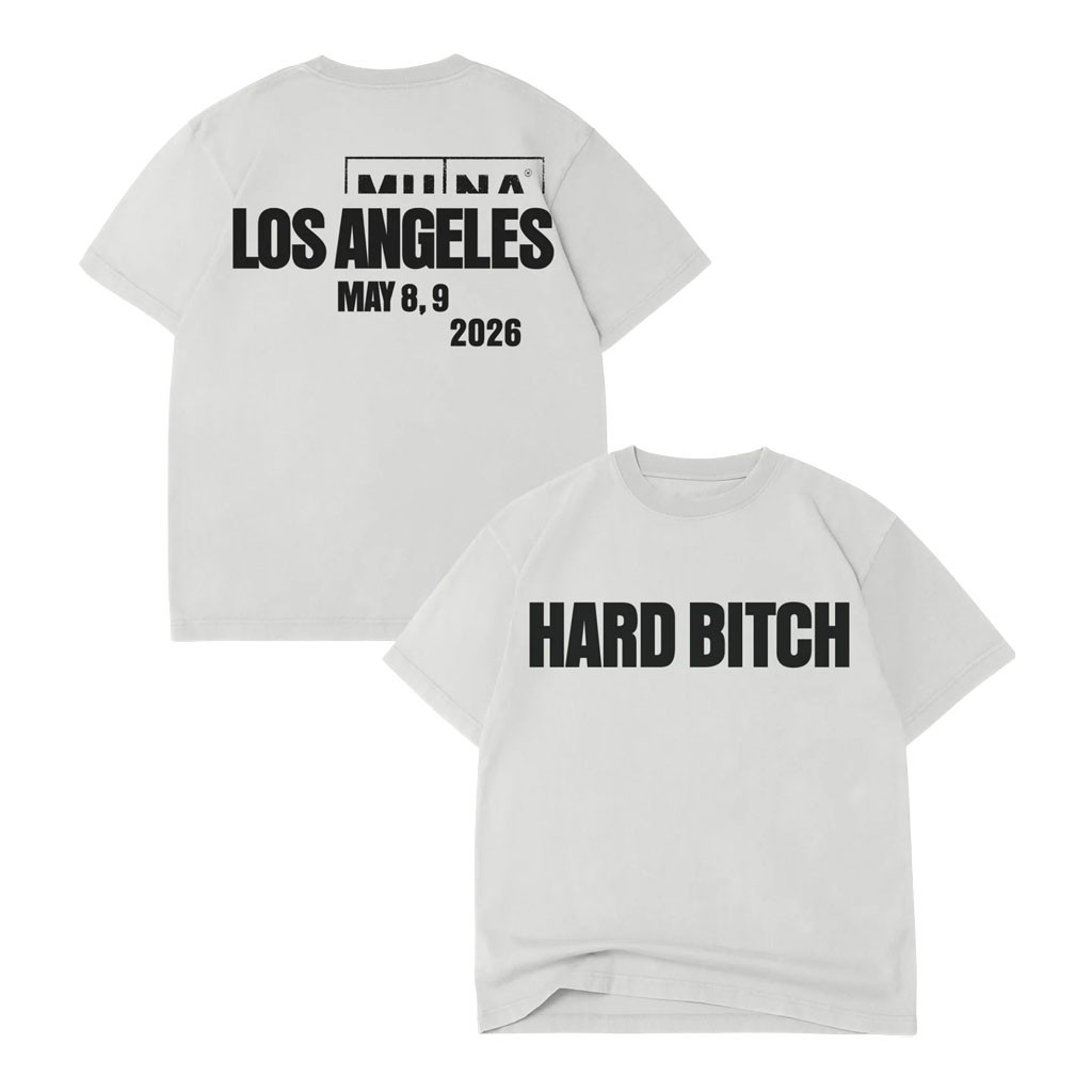 Muna Merch 2026 Los Angeles May 2026 Event T-Shirt Hard Btch Shirt Muna Tour Merch Fan Gifts - Kdjoy