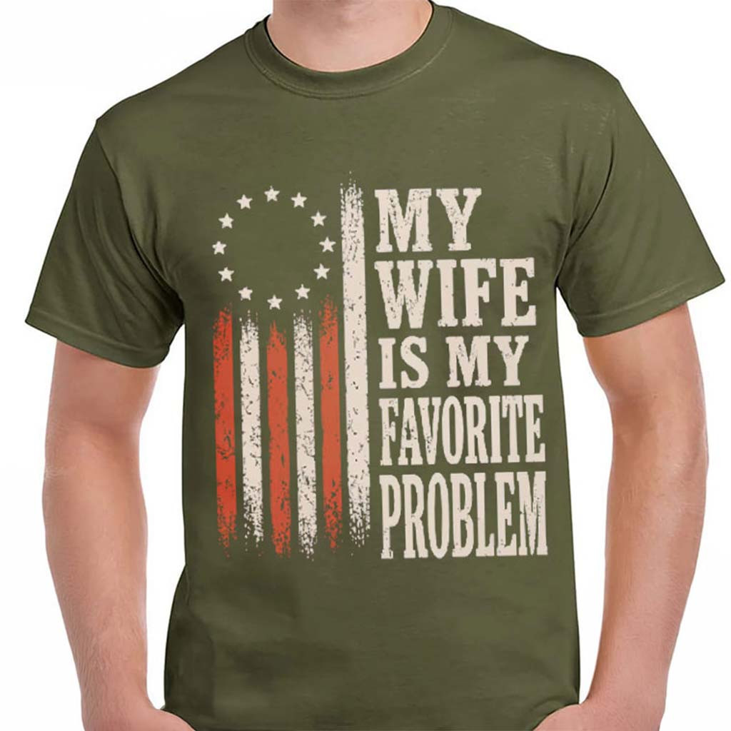 My Wife Is My Favorite Problem T-Shirt Funny Husband Marriage Humor Shirt Gifts For Men - Kdjoy My Wife Is My Favorite Problem T-Shirt Funny Husband Marriage Humor Shirt Gifts For Men - Kdjoy