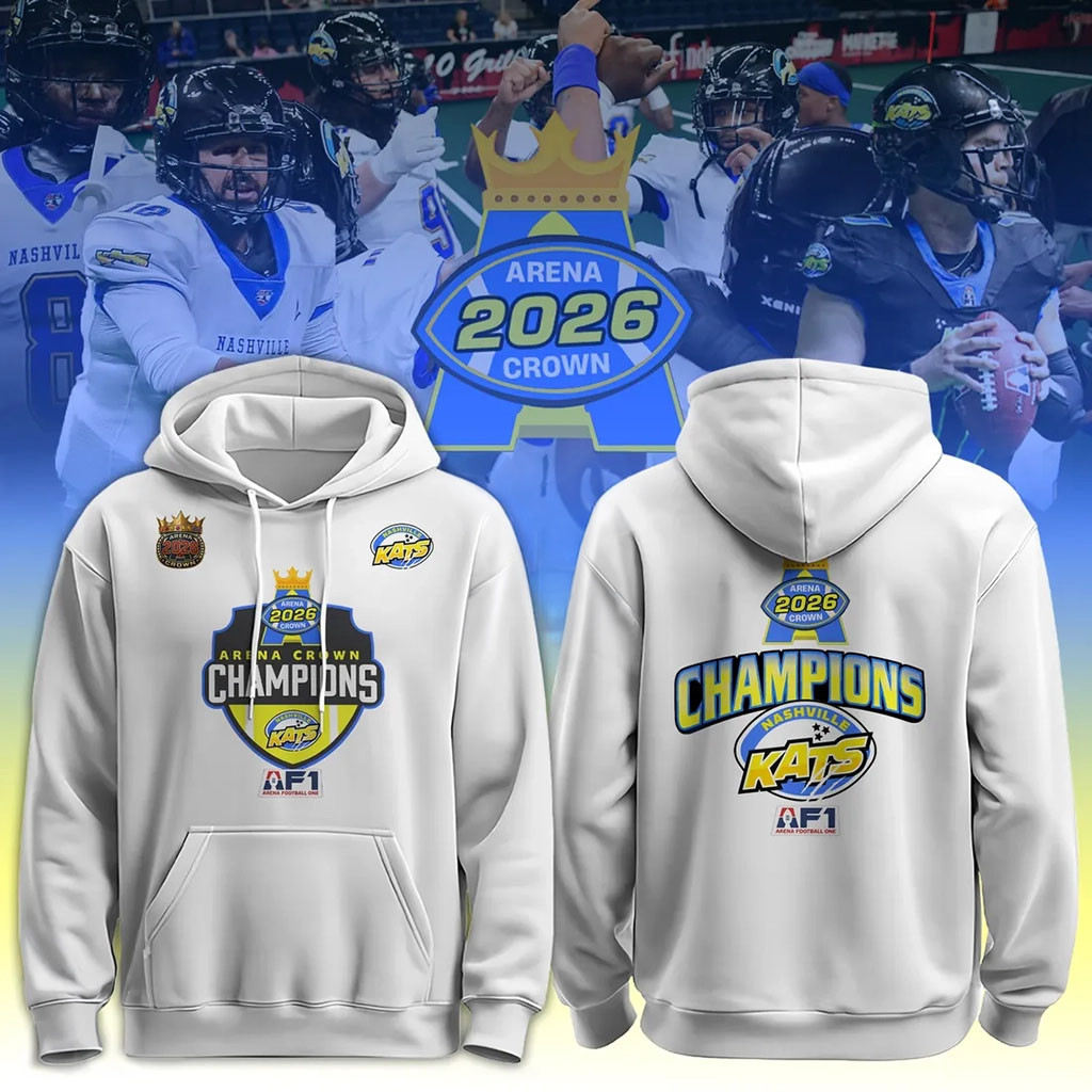 Nashville Kats 2026 Arena Crown Champions Hoodie Nashville Kats Merch Football Fan Gifts