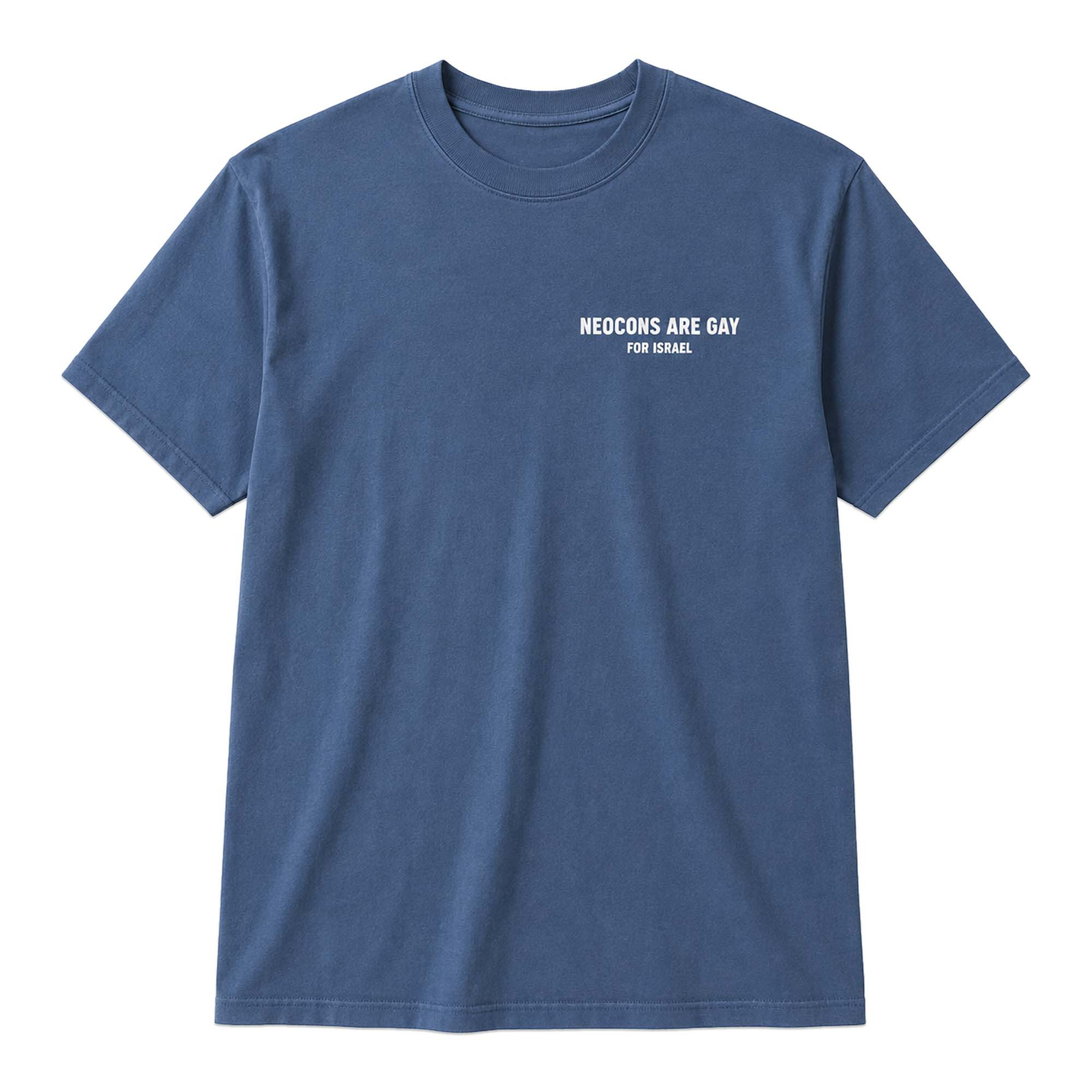 Neocons Are Gay For Israel Shirt Political Statement T-Shirt Gifts For Gays - Kdjoy Neocons Are Gay For Israel Shirt Political Statement T-Shirt Gifts For Gays - Kdjoy