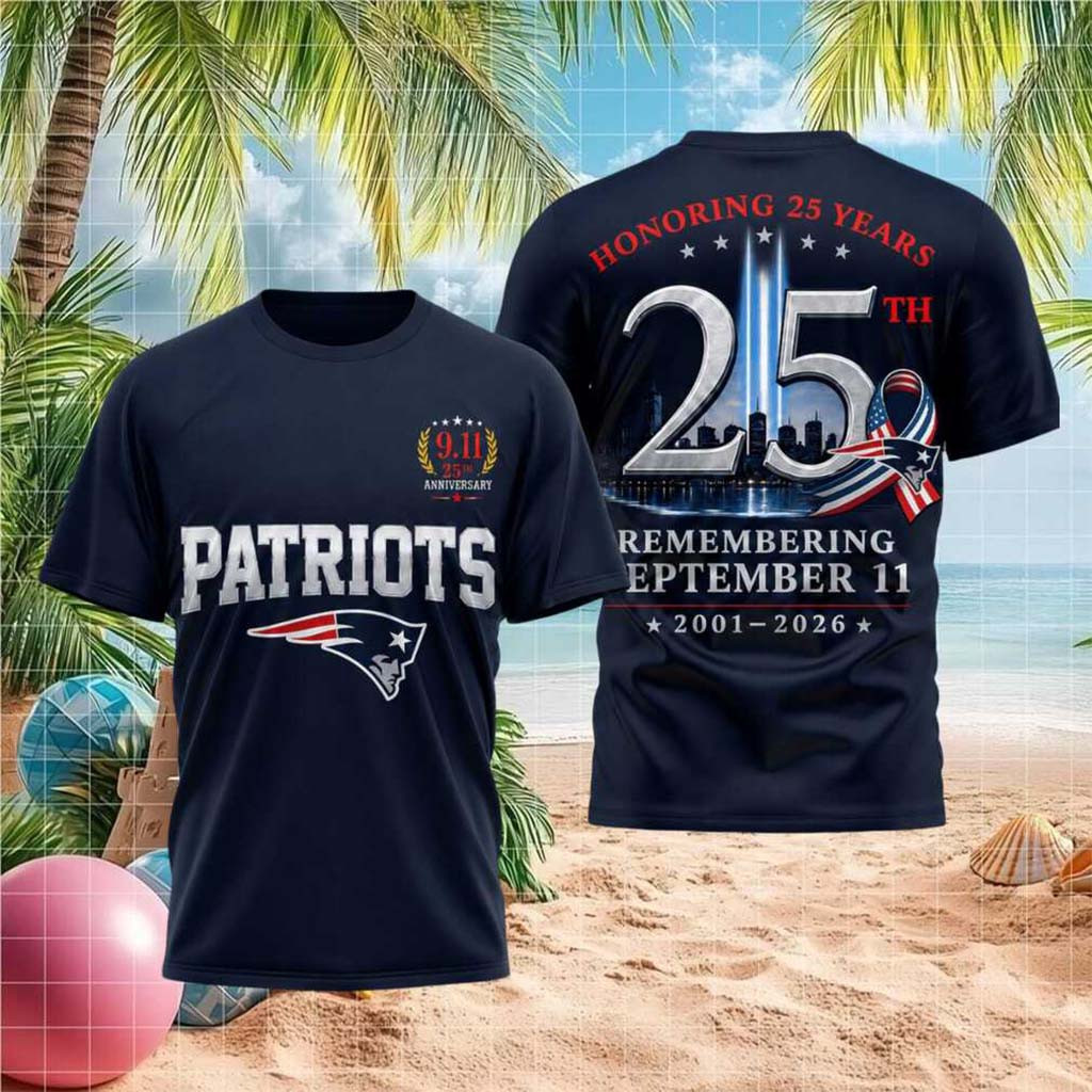 New England Patriots 911 25th Anniversary Honoring September 11 Shirt NE Patriots Merch 2026 - Kdjoy