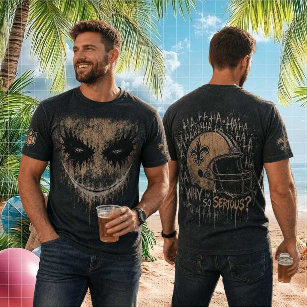 New Orleans Football Joker Face Helmet Why So Serious Shirt NO Saints Merch Gifts For Fans - Kdjoy