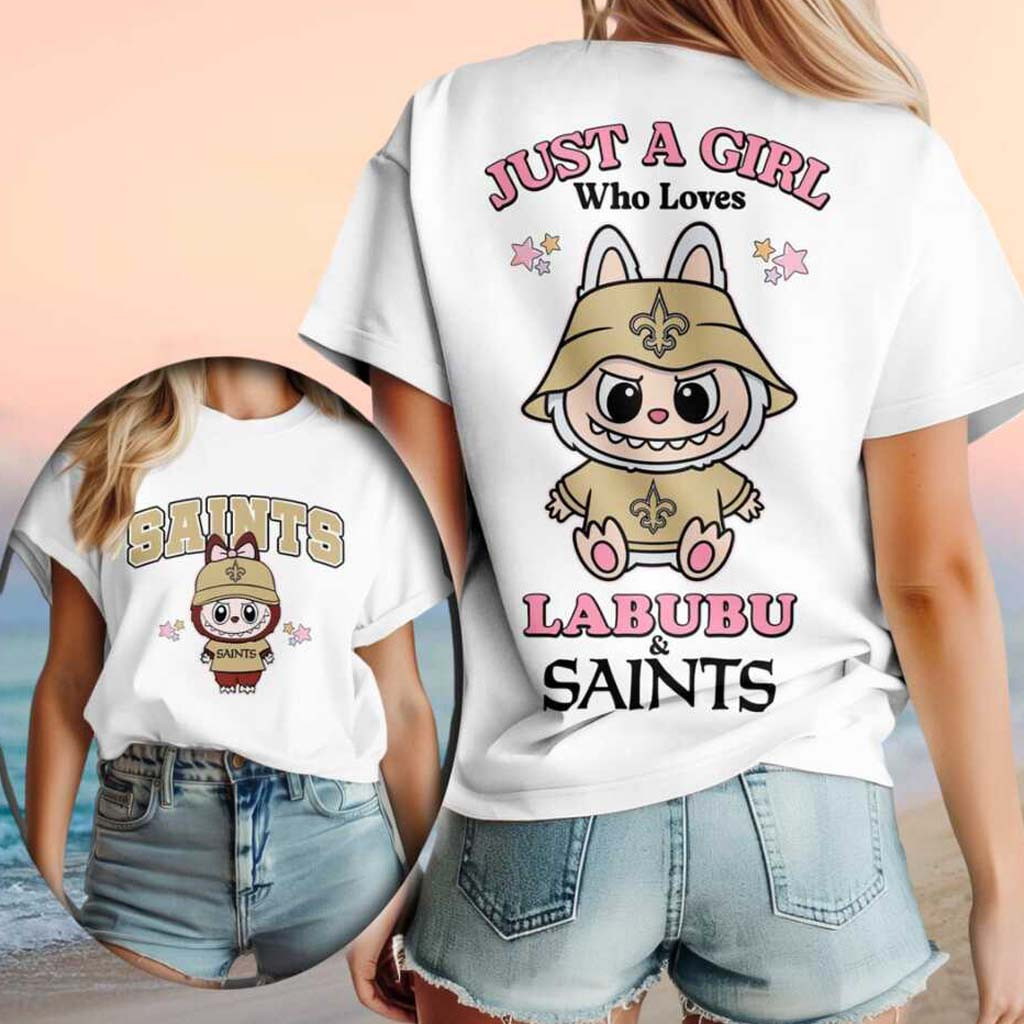 New Orleans Saints Labubu Just A Girl Who Loves T-Shirt NO Saints Merch Gift For Football Fans