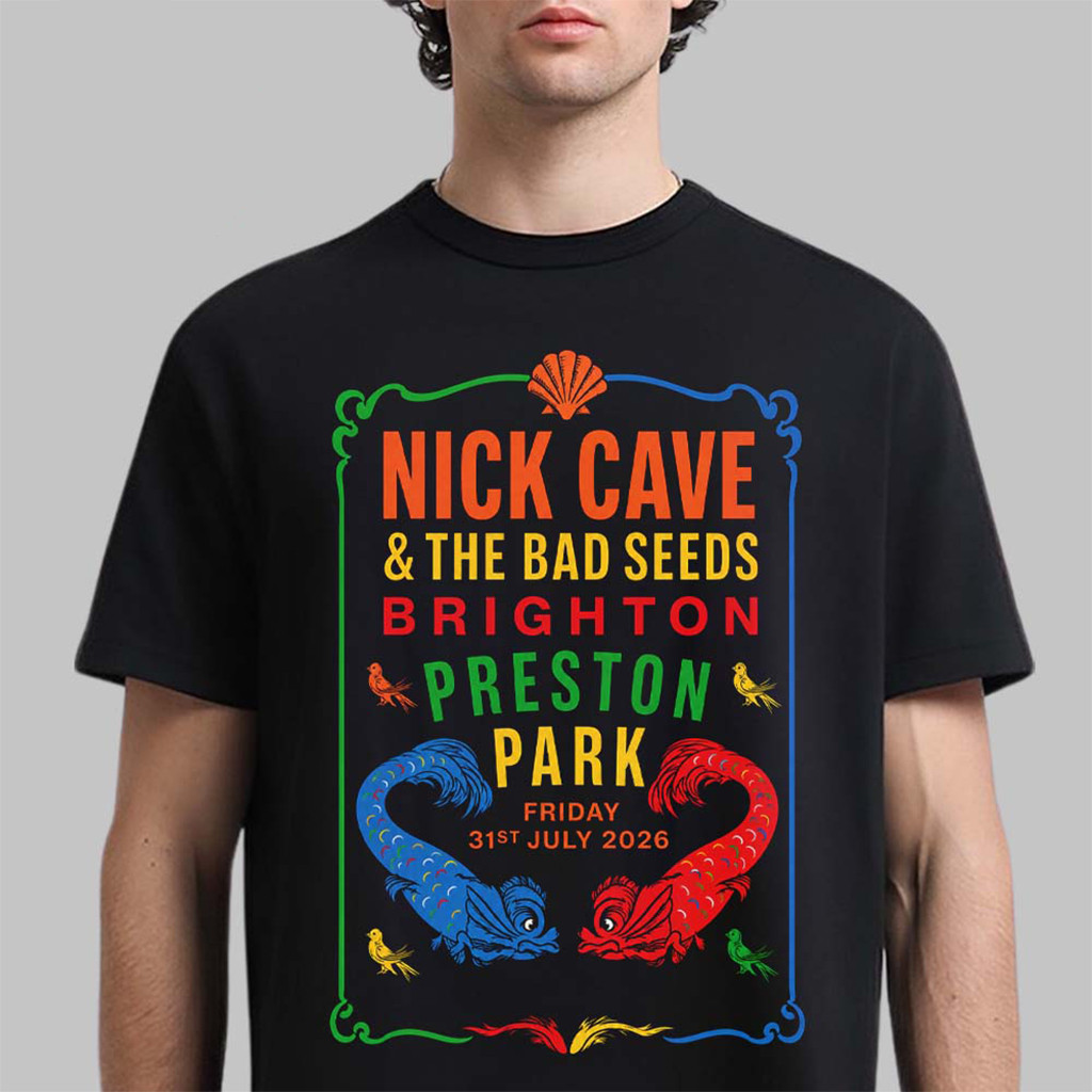 Nick Cave And The Bad Seeds Merch Brighton Preston Park 2026 Event T-Shirt Gifts Ideas - Kdjoy Nick Cave And The Bad Seeds Merch Brighton Preston Park 2026 Event T-Shirt Gifts Ideas - Kdjoy