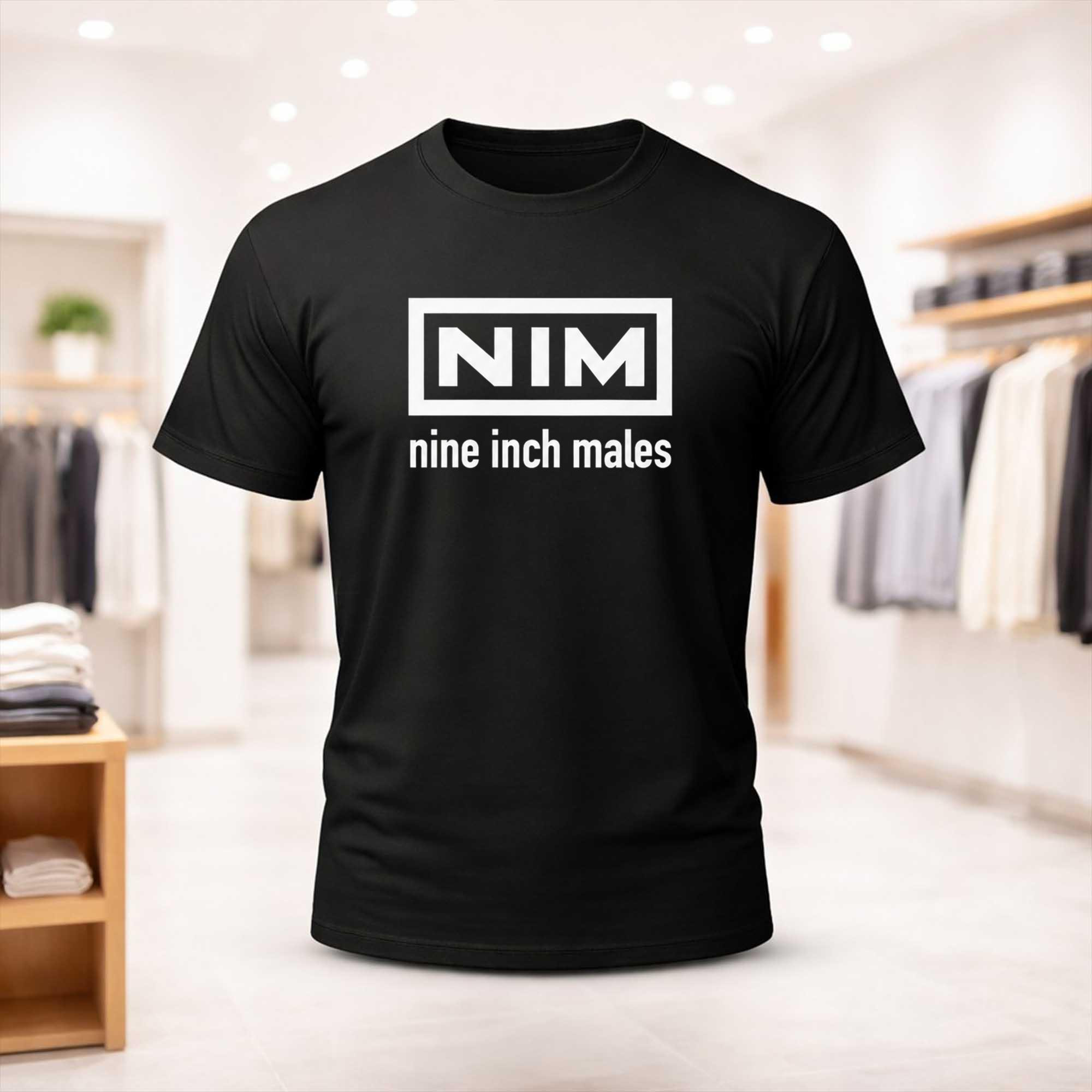 Nine Inch Males Shirt Gift Ideas For Husband - Kdjoy Nine Inch Males Shirt Gift Ideas For Husband - Kdjoy